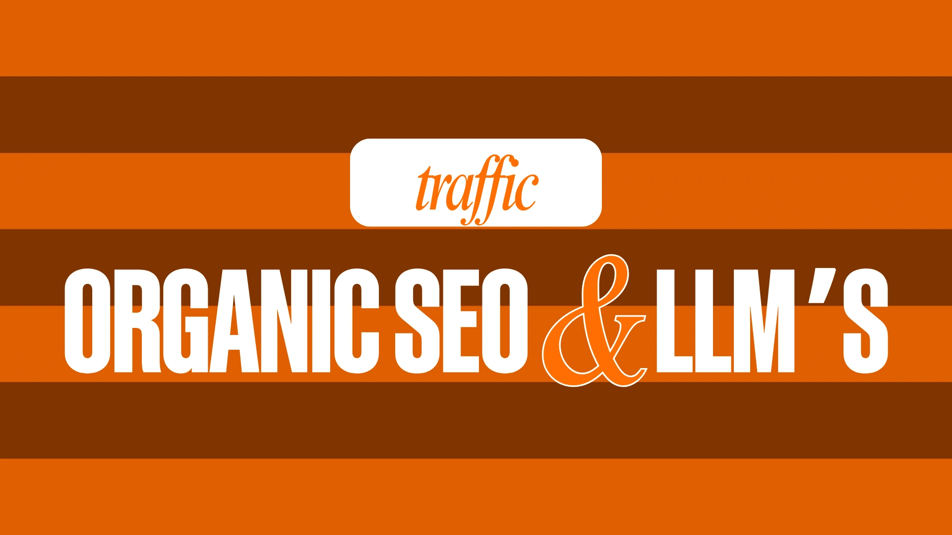 Get Found Organically & on LLM’s – Implement SEO That Works